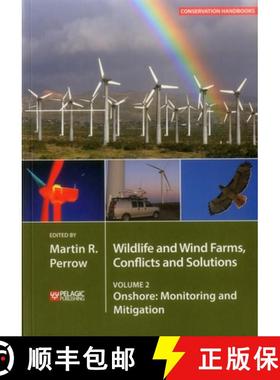 【3-4周达】Wildlife and Wind Farms - Conflicts and Solutions : Onshore: Monitoring and Mitigation [9781784271237]
