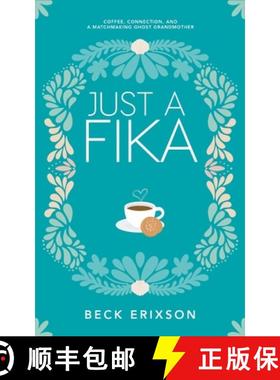 预订 Just a Fika: Coffee, Connection, and a Matchmaking Ghost Grandmother [9798987599808]