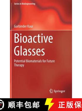 【3-4周达】Bioactive Glasses : Potential Biomaterials for Future Therapy (1st ed. 2017) (1st ed. 2017) [9783319457154]