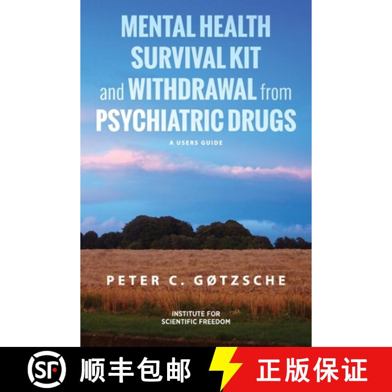 【2-3周达】Mental Health Survival Kit and Withdrawal from Psychiatric Drugs: A User's Guide [9781615996193]