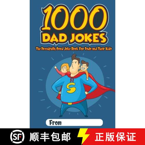 【3-4周达】Dad Jokes Book: The Dreadfully Good Joke Book for Dads and Their Kids [9781999094409]