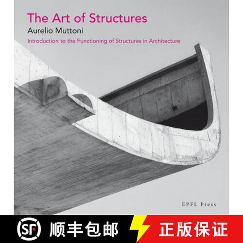 【3-4周达】The Art of Structure – Introduction to the functioning of structures in architecture [9780415610292]