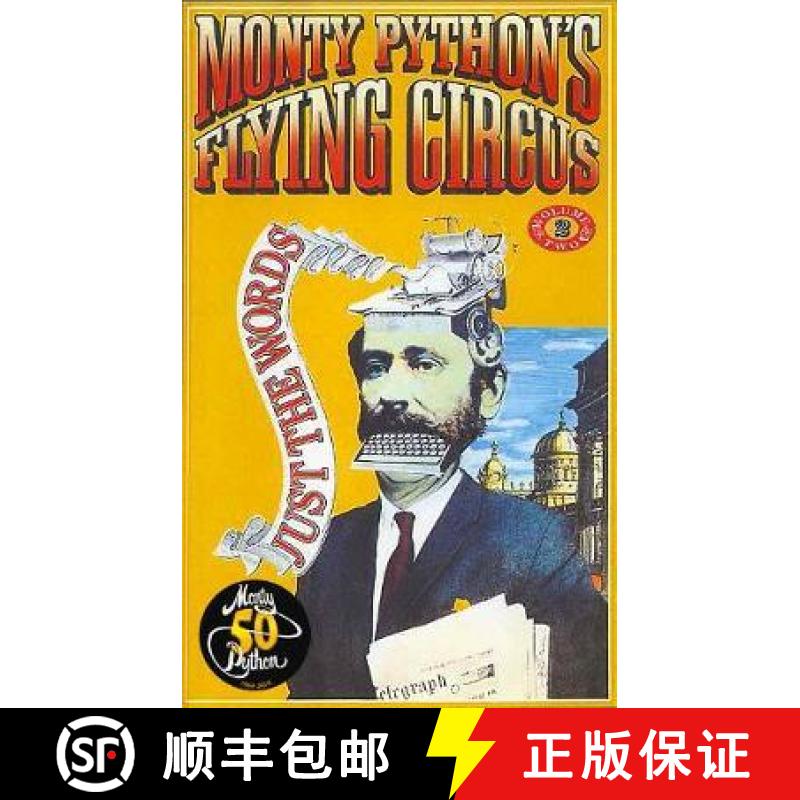 【2-3周达】Monty Python's Flying Circus Just the Words Volume Two: Episodes Twenty-Four to Forty-Five [9780413778208]