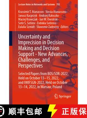 【3-4周达】Uncertainty and Imprecision in Decision Making and Decision Support - New Advances, Challe... [9783031450686]