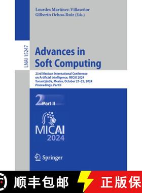 【3-4周达】Advances in Soft Computing: 23rd Mexican International Conference on Artificial Intelligen... [9783031755422]