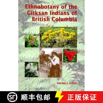 预订 Ethnobotany of the Gitskan Indians of British Columbia [9780660159683]