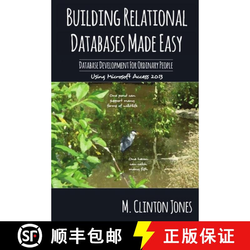 【2-3周达】Building Relational Databases Made Easy: Database Development For Ordinary People [9781909953567]