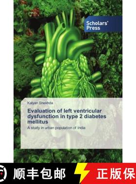 预订 Evaluation of left ventricular dysfunction in type 2 diabetes mellitus [9786202305761]