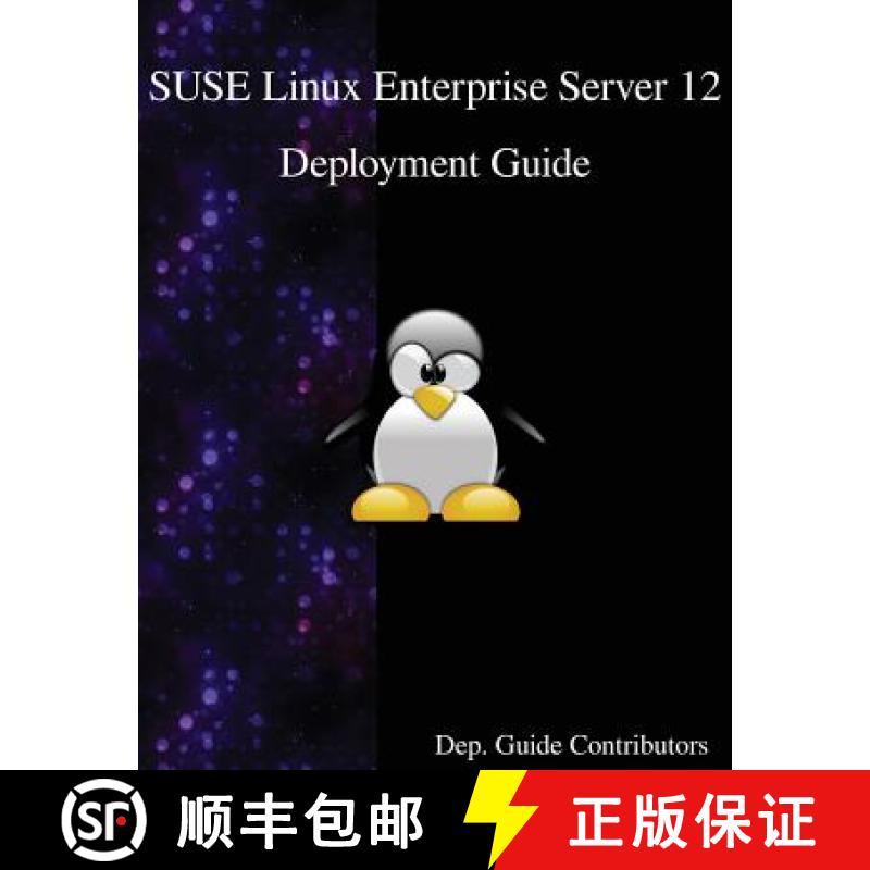 【3-4周达】SUSE Linux Enterprise Server 12 - Deployment Guide [9789888406494]