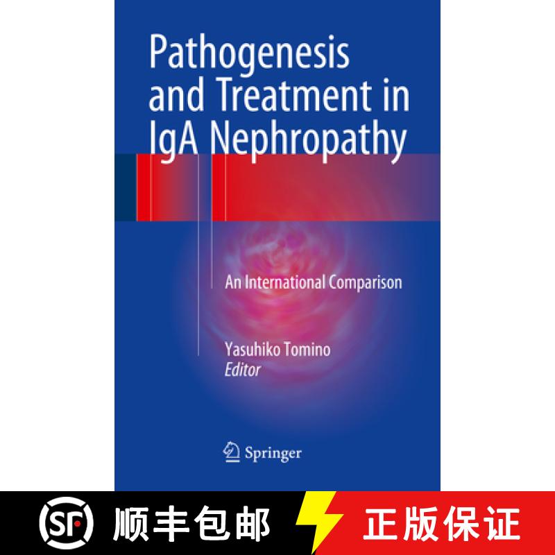 【4周达】Pathogenesis and Treatment in IGA Nephropathy: An International Comparison [9784431555872]