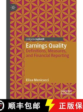 【3-4周达】Earnings Quality : Definitions, Measures, and Financial Reporting [9783030368005]