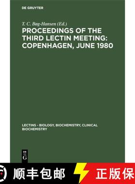 预订 Proceedings of the Third Lectin Meeting : Copenhagen, June 1980 [9783111242385]