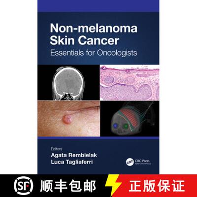 【3-4周达】Non-Melanoma Skin Cancer: Essentials for Oncologists [9781032127415]