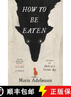 【3-4周达】How to Be Eaten [9780316450843]