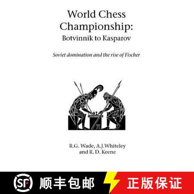 【3-4周达】World Chess Championship: Botvinnik to Kasparov [9781843821182]