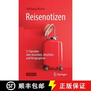 Absichten 9783662619957 Hirngespinste und Ansichten über Episoden Reisenotizen 预订