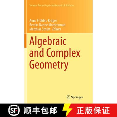 【3-4周达】Algebraic and Complex Geometry : In Honour of Klaus Hulek's 60th Birthday (Softcover repri... [9783319382319]