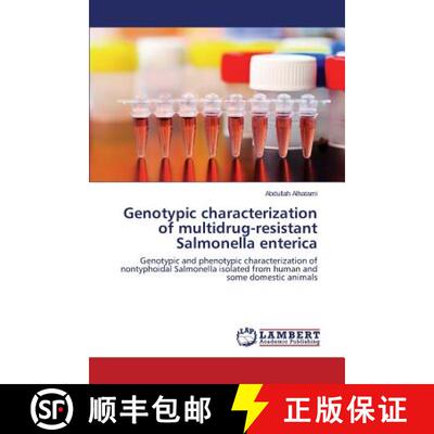 预订 Genotypic characterization of multidrug-resistant Salmonella enterica [9783659755217]
