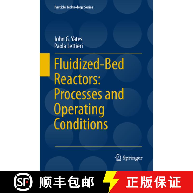 【3-4周达】Fluidized-Bed Reactors: Processes and Operating Conditions [9783319395913]