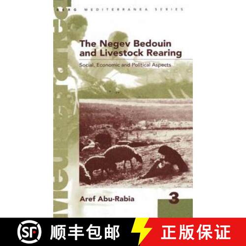 【3-4周达】精装 Negev Bedouin and Livestock Rearing: Social, Economic and Political Aspects Social, E... [9780854963195]