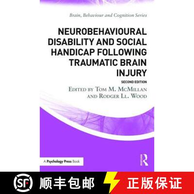 【3-4周达】Neurobehavioural Disability and Social Handicap Following Traumatic Brain Injury: Second e... [9781138923935]