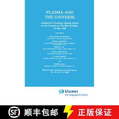 【3-4周达】Plasma and the Universe: Dedicated to Professor Hannes Alfvén on the Occasion of His 80th... [9789401078580]