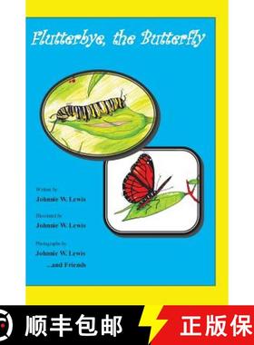 【3-4周达】Flutterbye, the Butterfly [9780976255918]