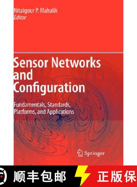 【3-4周达】Sensor Networks and Configuration: Fundamentals, Standards, Platforms, and Applications [9783540373643]