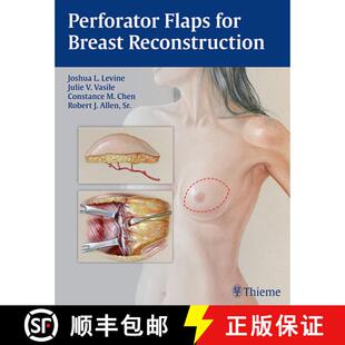 【3-4周达】精装 Perforator Flaps for Breast Reconstruction [9781626230941]