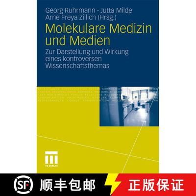 【3-4周达】Molekulare Medizin und Medien : Zur Darstellung und Wirkung eines kontroversen Wissenschaf... [9783531173856]