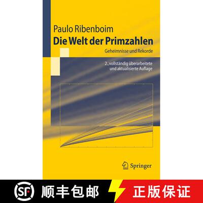【3-4周达】Die Welt der Primzahlen: Geheimnisse und Rekorde (2. Aufl. 2011) (2. Aufl. 2011) (2. Aufl.... [9783642180781]