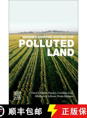 【3-4周达】Designer Cropping Systems for Polluted Lands [9780323956185]