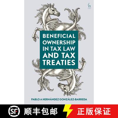 【3-4周达】精装 Beneficial Ownership in Tax Law and Tax Treaties [9781509923076]