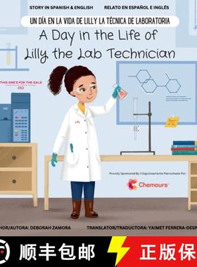预订 A Day in the Life of Lilly the Lab Technician: Un Día en la Vida de Lilly la Técnica de Labora... [9798988204909]