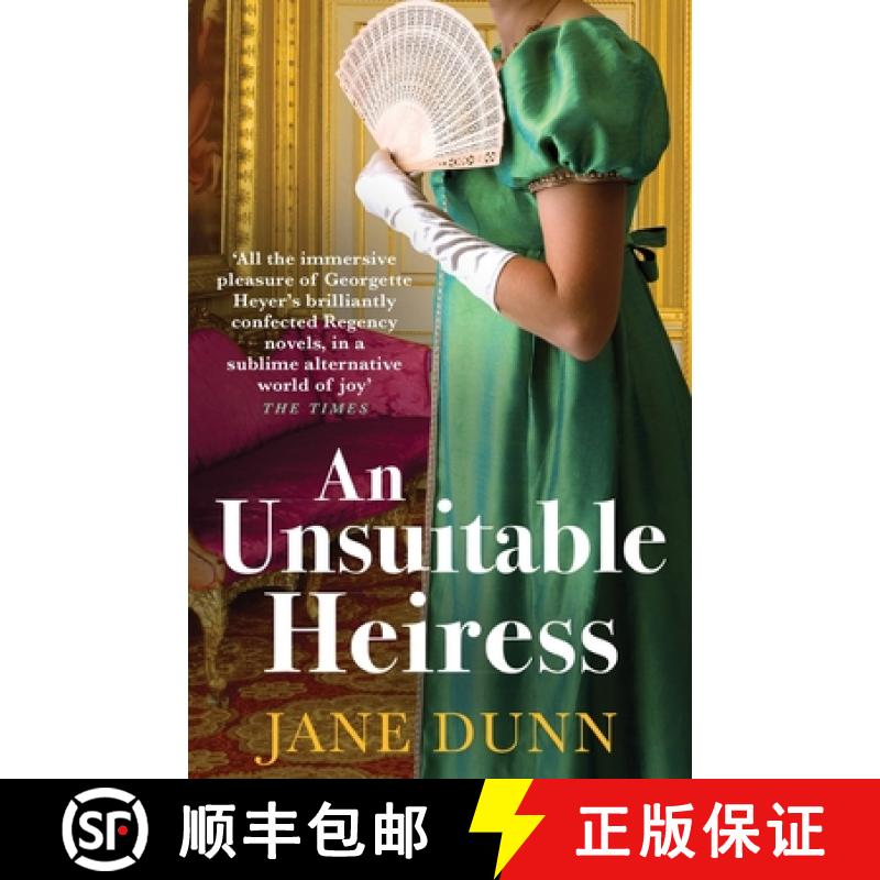 【3-4周达】Unsuitable Heiress: A gorgeous regency historical romance from Jane Dunn [9781804835364]