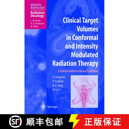 【3-4周达】Clinical Target Volumes in Conformal and Intensity Modulated Radiation Therapy : A Clinica... [9783642074639]