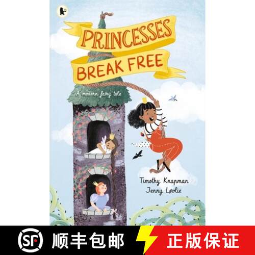 【3-4周达】Princesses Break Free: A fun-filled adventure for children aged 3, 4, 5, 6, 7 that celebra... [9781529507874]