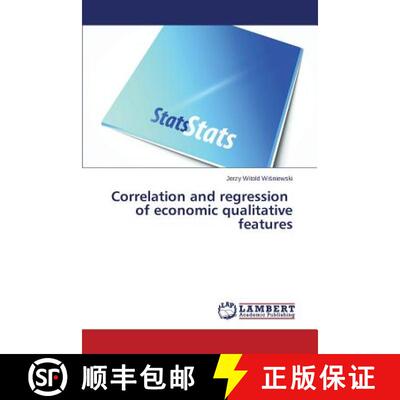 预订 Correlation and regression   of economic qualitative   features [9783659512780]