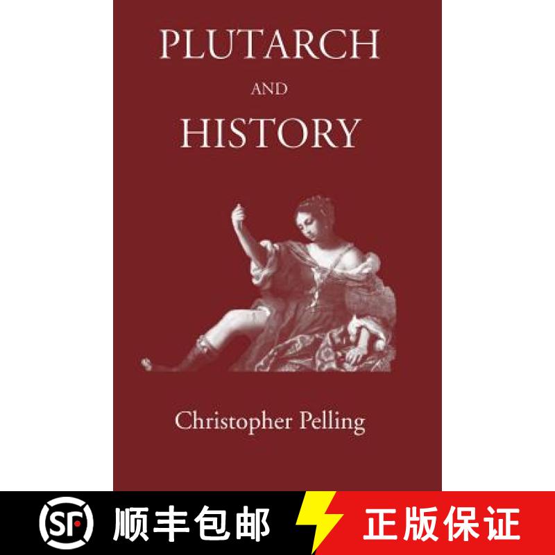 【3-4周达】Plutarch and History: Eighteen Studies [9781905125531]