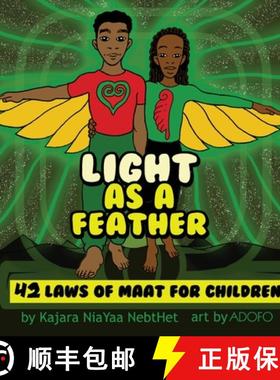 【3-4周达】Light as a Feather: The 42 Laws of Maat for Children [9781087873435]