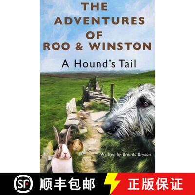 【3-4周达】Adventure of Roo & Winston A Hound's Tail [9781312914384]