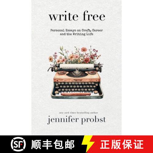【3-4周达】Write Free: Personal Essays on Craft, Career, and the Writing Life [9798990991330]
