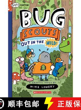Out in the Wild!: A Graphix Chapters Book (Bug Scouts #1) [9781338726329]