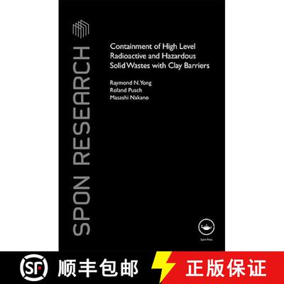 【3-4周达】Containment of High-Level Radioactive and Hazardous Solid Wastes with Clay Barriers [9780415458207]