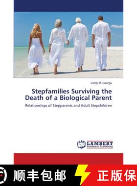 预订 Stepfamilies Surviving the Death of a Biological Parent [9783659196614]