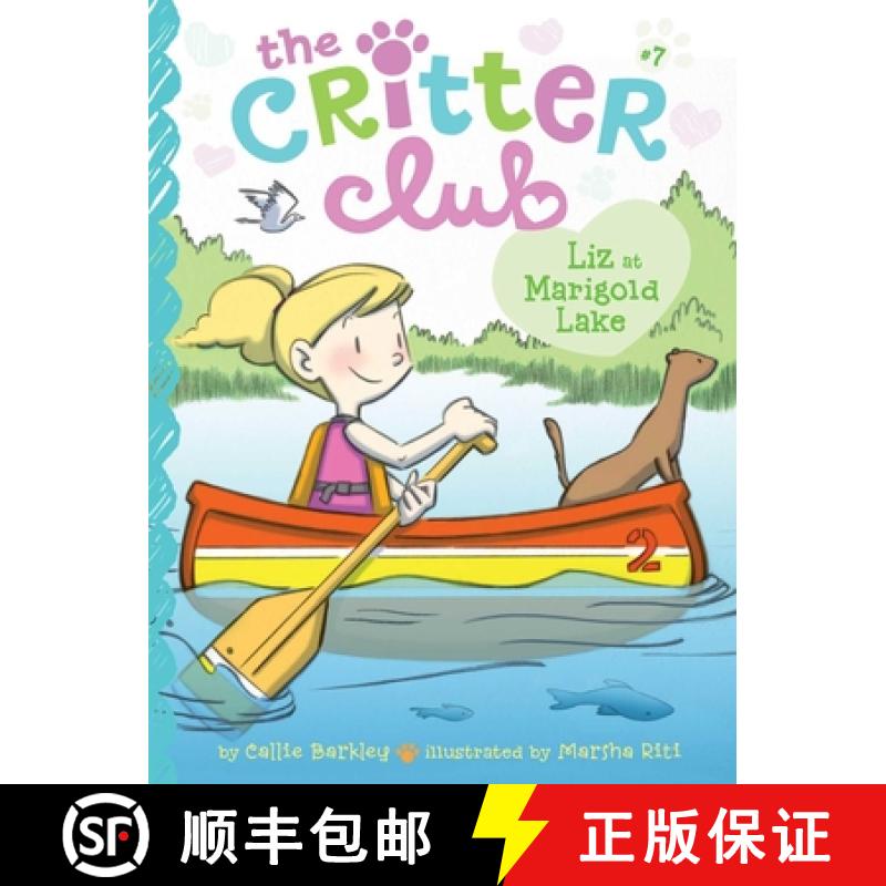 【3-4周达】Critter Club #7: Liz at Marigold Lake [9781442495258]
