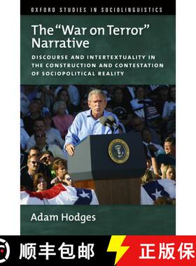 【3-4周达】The War on Terror Narrative: Discourse and Intertextuality in the Construction and Contest... [9780199759583]