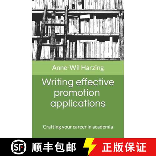 【3-4周达】Writing effective promotion applications: Crafting your career in academia [9781739609733]