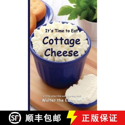【3-4周达】It's Time to Eat Cottage Cheese [9798330532520]