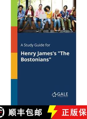【3-4周达】A Study Guide for Henry James's The Bostonians [9781375389976]